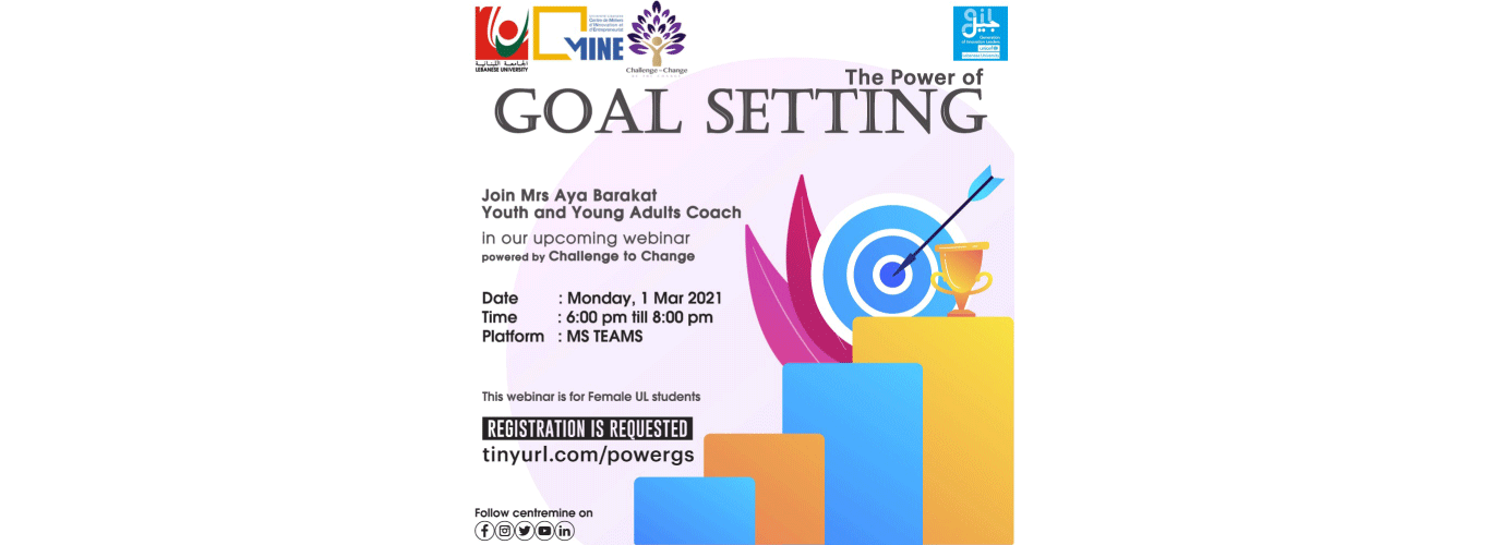 Centre MINE & GIL South proudly invite you to the webinar “The Power of Goal Setting” 1 March 2021