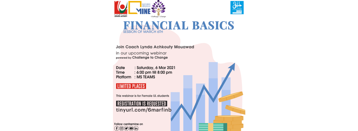 (Centre MINE) و (GIL South) ينظمان ندوة إلكترونية حول “الأساسيات المالية” في 6 آذار 2021