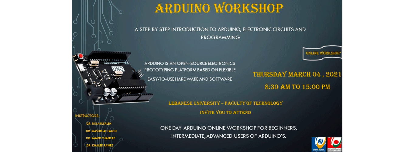 كلية التكنولوجيا تنظم ورشة عمل (Arduino) بتاريخ 4 آذار 2021