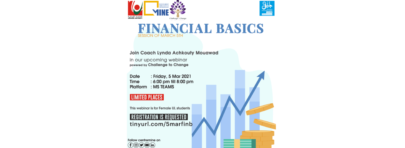 (Centre MINE) و(GIL South) ينظمان ندوة إلكترونية حول “الأساسيات المالية” في 5 آذار 2021