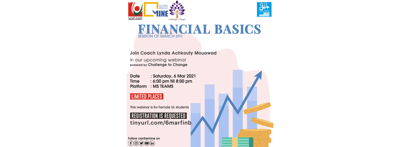 (Centre MINE) و (GIL South) ينظمان ندوة إلكترونية حول “الأساسيات المالية” في 6 آذار 2021