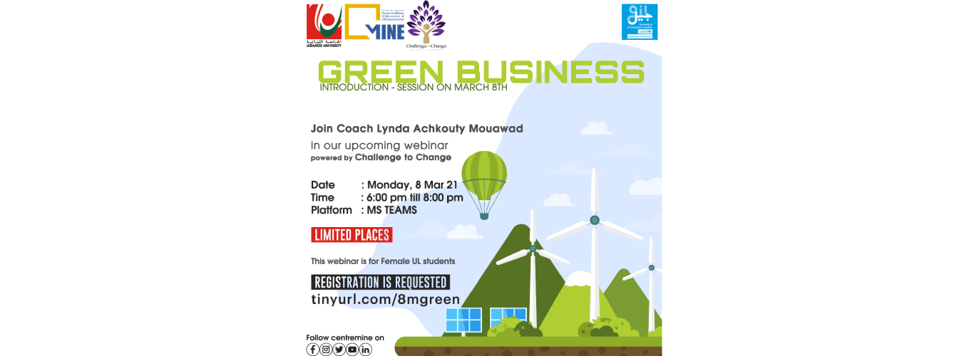 (Centre MINE) و(GIL South) ينظمان ندوة إلكترونية حول “مقدمة في الأعمال الخضراء” في 8 آذار 2021