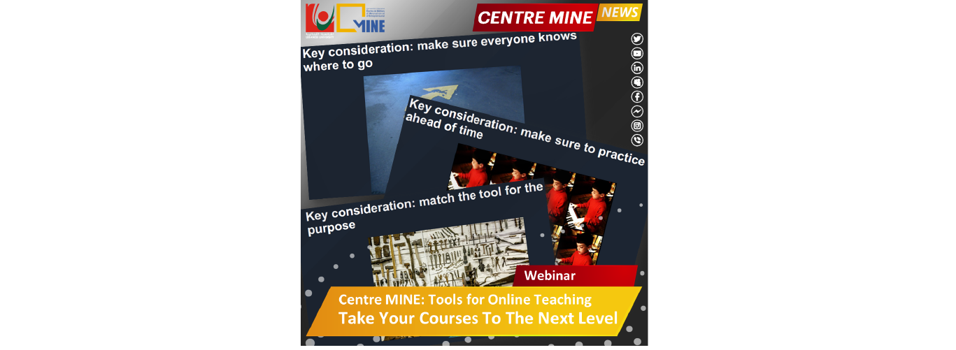 Centre MINE is organizing a workshop entitled “Tools for Online Teaching”