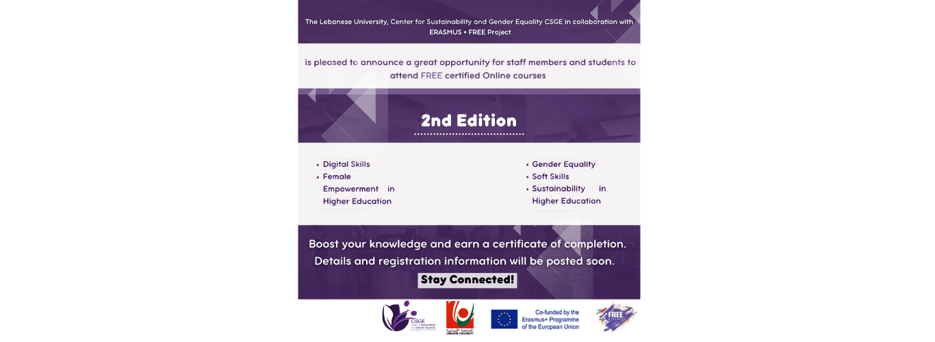 مركز الاستدامة والمساواة في الجامعة اللبنانية ينظم بالتعاون مع (Erasmus+FREE Project) دورات تدريبية مجانية ومُعتمدة حول الاستدامة والتنمية وتعزيز دور المرأة