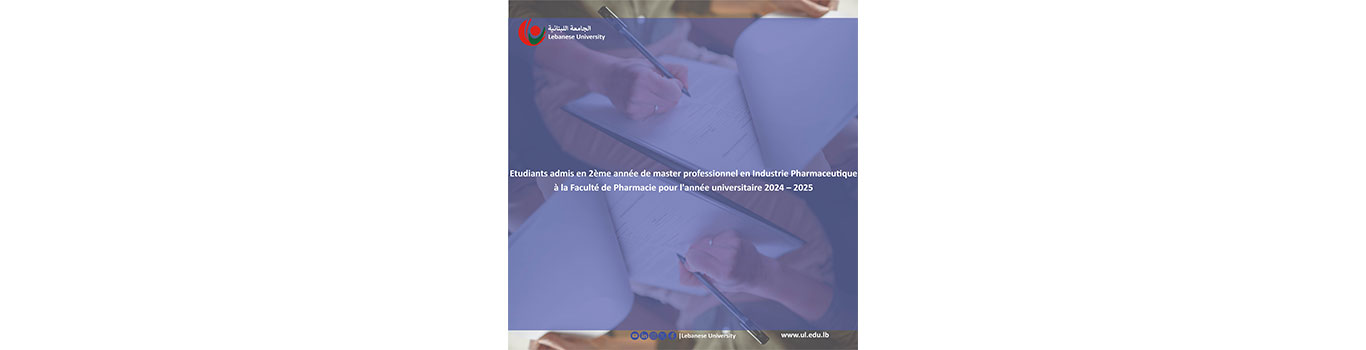 Students admitted to the 2nd year of professional master in Pharmaceutical Industry at the Faculty of Pharmacy for the academic year 2024 – 2025